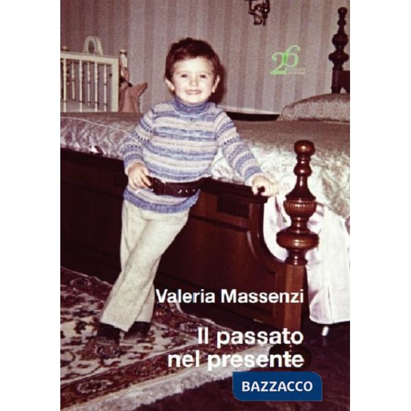 Passato nel presente (Il)