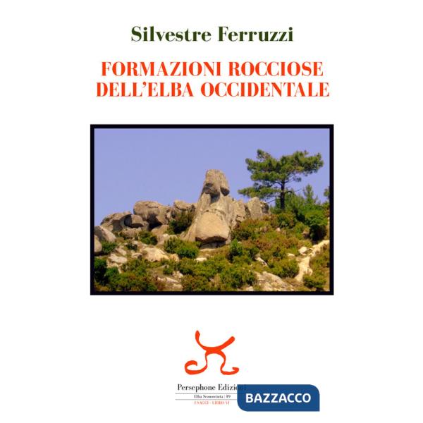Formazioni rocciose dell'Elba occidentale