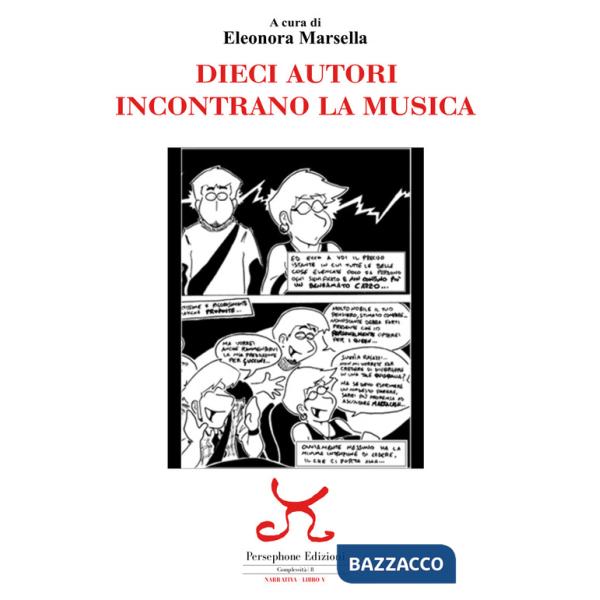 Dieci autori incontrano la musica