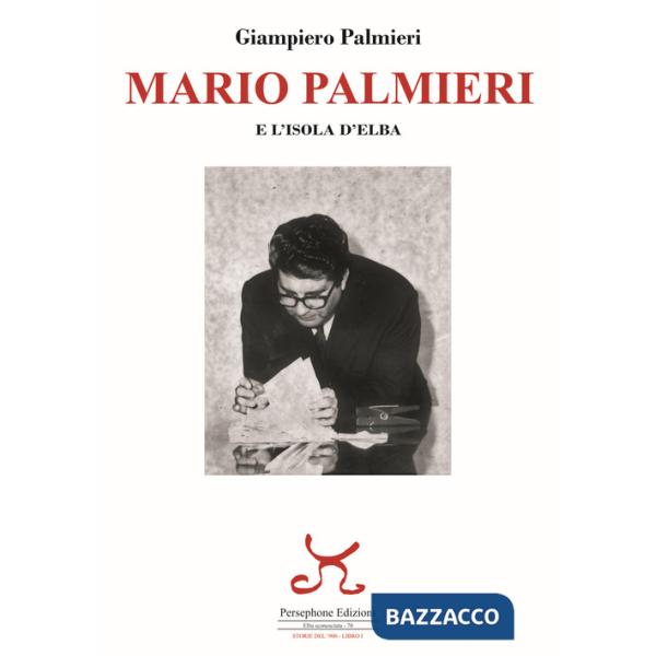Mario Palmieri e l'isola d'Elba