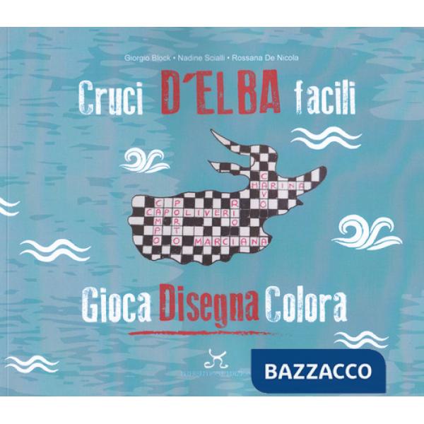 Cruci D'Elba facili. Gioca disegna colora