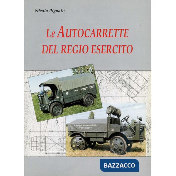 Autocarrette del Regio esercito (Le)