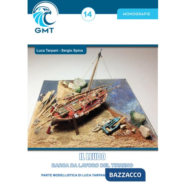 Leudo. Barca da lavoro del Tirreno (Il)