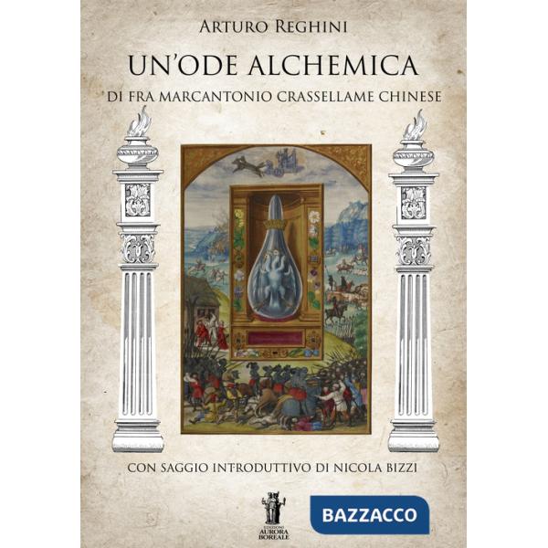 Ode alchemica di Fra Marcantonio Crasellame Chinese (Un')