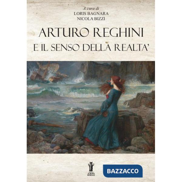 Arturo Reghini e il senso della realtà