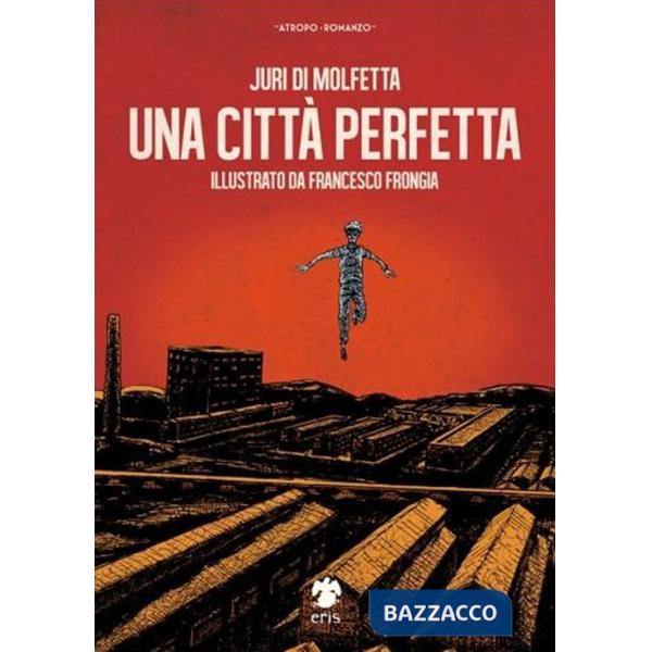 Città perfetta (Una)