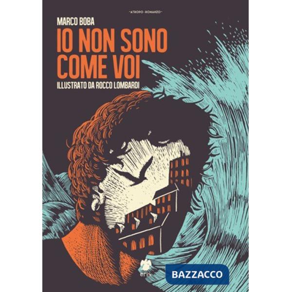 Io non sono come voi