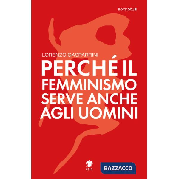 Perché il femminismo serve anche agli uomini
