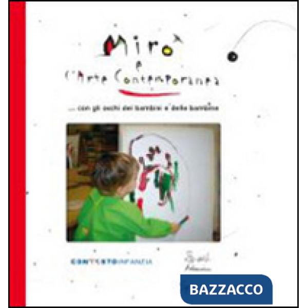 Mirò e l'arte contemporanea con gli occhi dei bambini e delle bambine