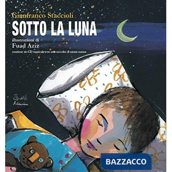 Sotto la luna. Con CD-Audio
