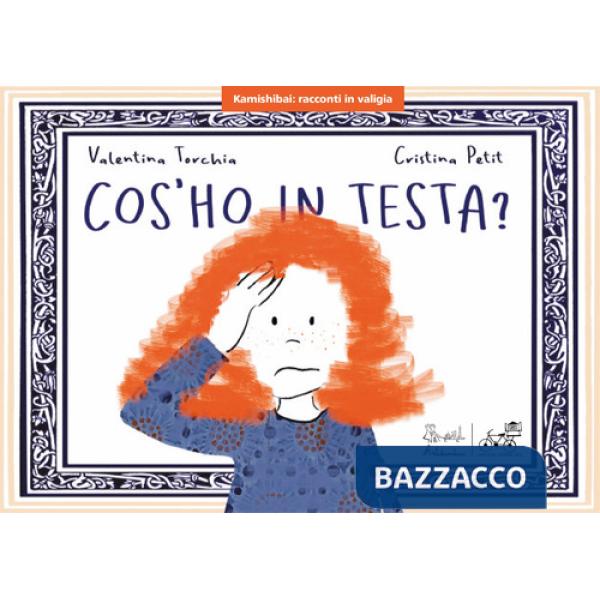 Cos'ho in testa? Versione kamishibai. Ediz. a colori