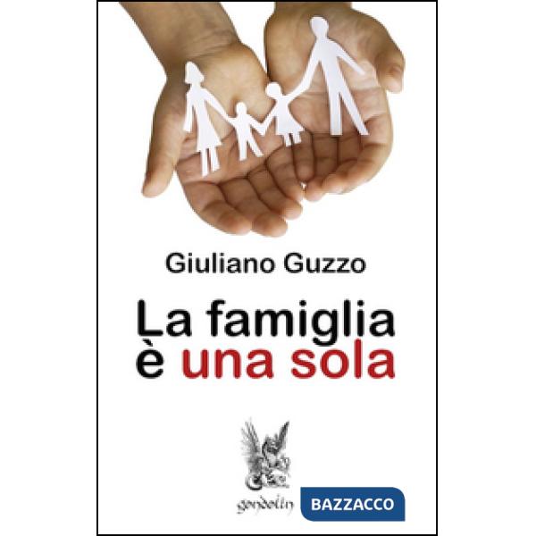 Famiglia è una sola (La)