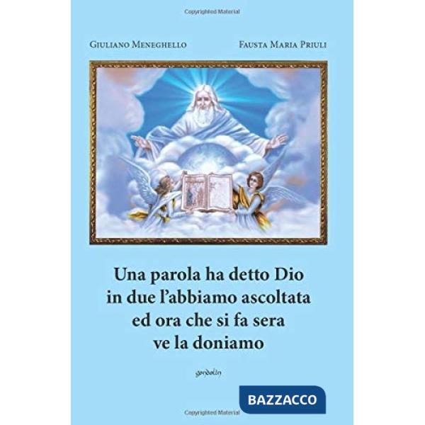 Parola ha detto Dio in due l'abbiamo ascoltata (Una)