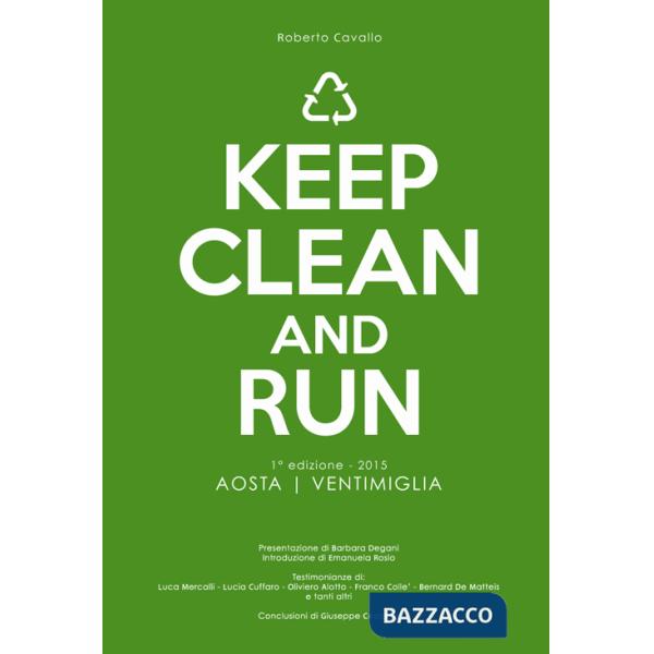 Keep clean and run. 1ª edizione 2015 Aosta-Ventimiglia
