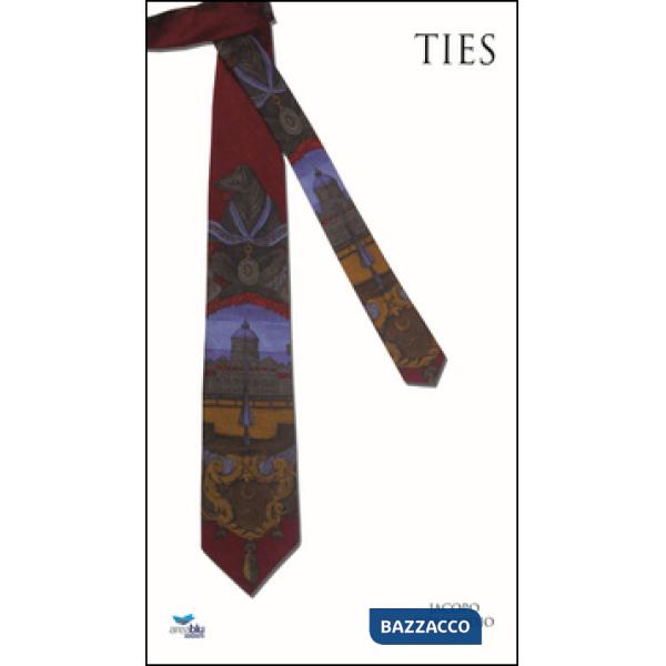 Ties. Ediz. illustrata