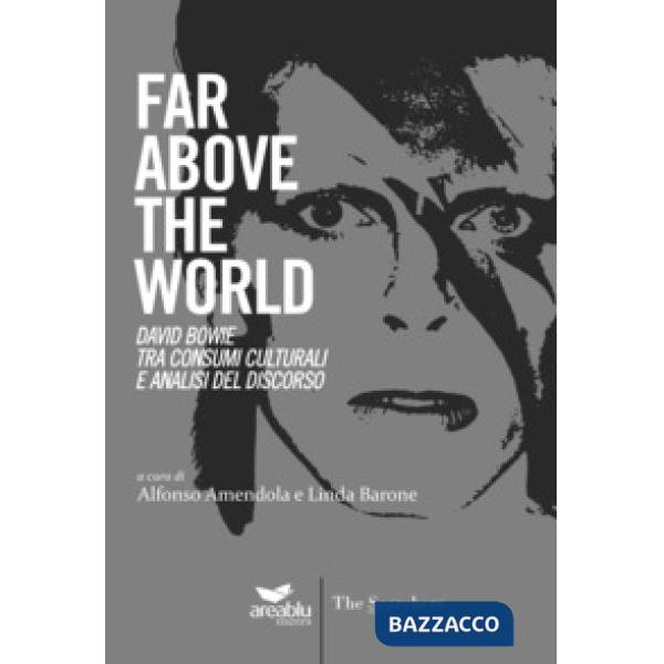 Far above the world. David Bowie tra consumi culturali e analisi del discorso