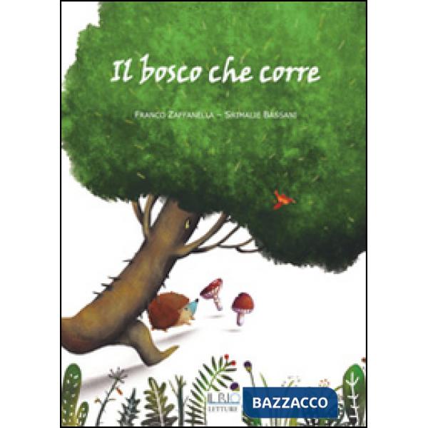 Bosco che corre (Il)