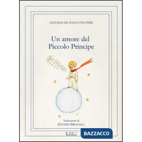 Amore del Piccolo Principe (Un)