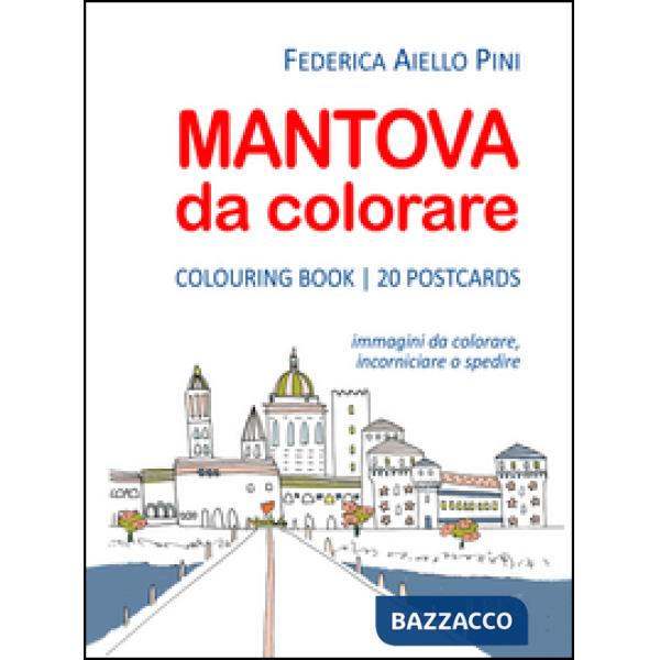 Mantova da colorare. Colouring book. 20 postcards. Immagini da colorare, incorni