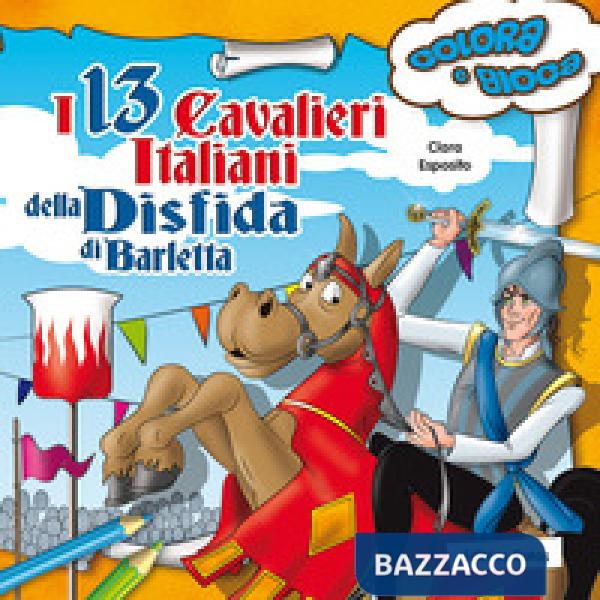 13 cavalieri italiani della disfida di Barletta. Colora e gioca (I)
