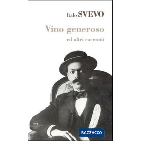 Vino generoso e altri racconti
