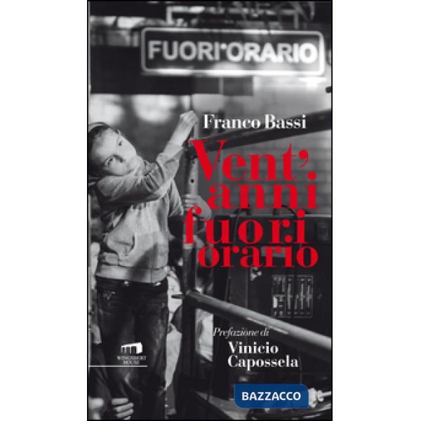 Vent'anni fuori orario