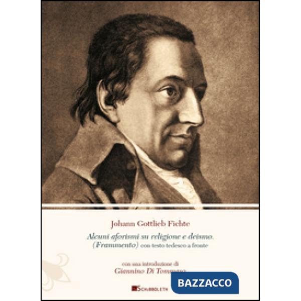 Alcuni aforismi su religione e deismo (frammento). Testo originale a fronte