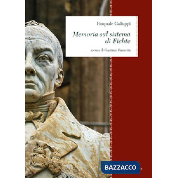 Memoria sul sistema di Fichte. Nuova ediz.