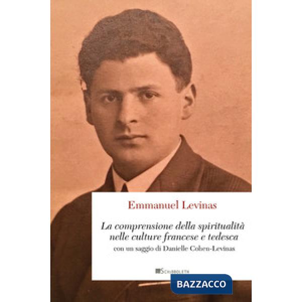 Comprensione della spiritualità nelle culture francese e tedesca. Nuova ediz.