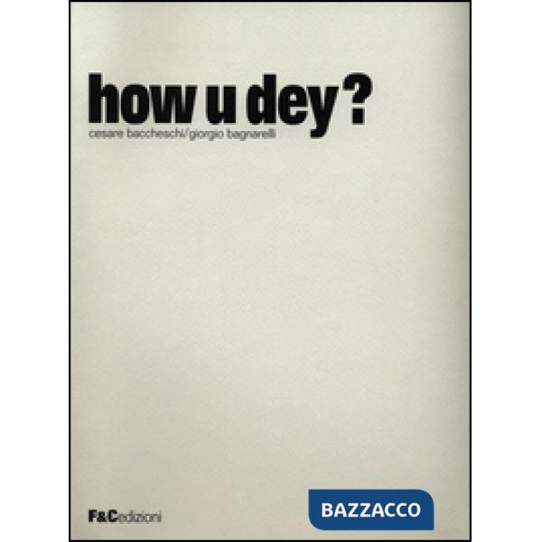 How u dey? Ediz. multilingue