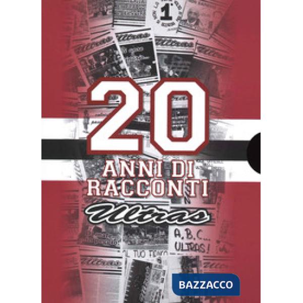 20 anni di racconti Ultras