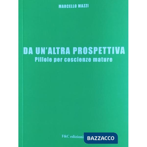 Da un'altra prospettiva
