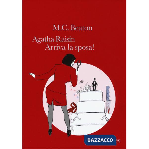 Arriva la sposa! Agatha Raisin