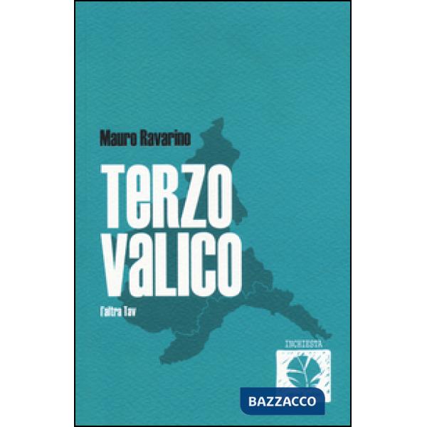 Terzo valico. L'altra TAV