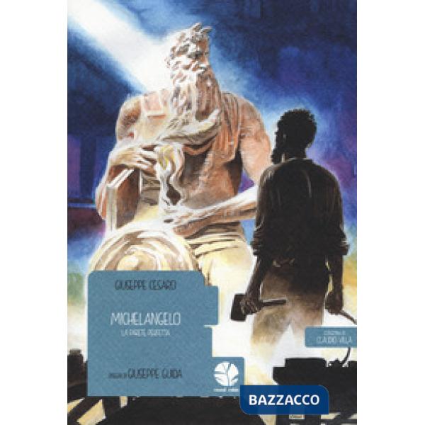 Michelangelo. La parete perfetta