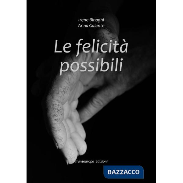 Felicità possibili (Le)