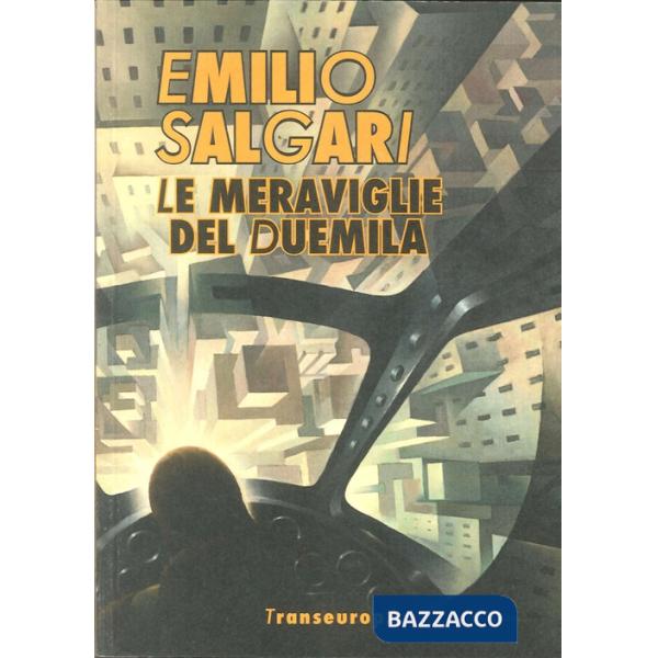 Meraviglie del Duemila (Le)