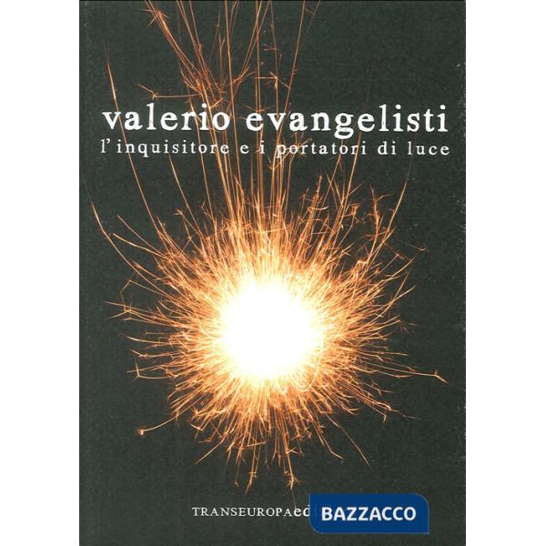 Inquisitore e i portatori di luce (L')