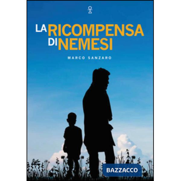 Ricompensa di nemesi (La)