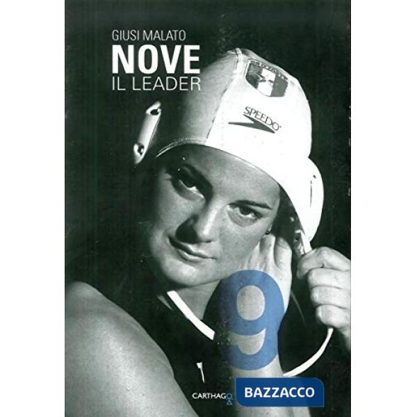 Nove. Il leader