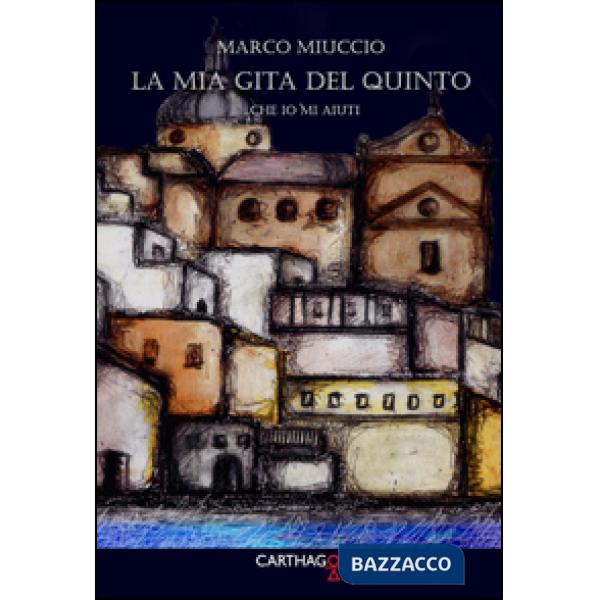 Mia gita del quinto. Che io mi aiuti (La)