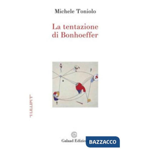 Tentazione di Bonhoeffer (La)