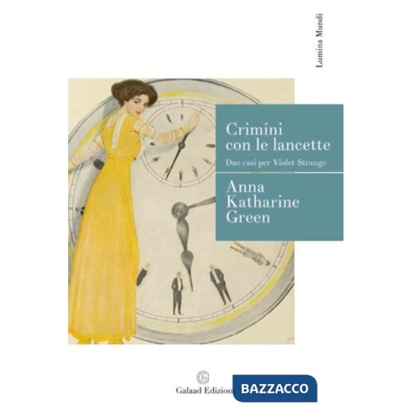 Crimini con le lancette. Due casi per Violet Strange