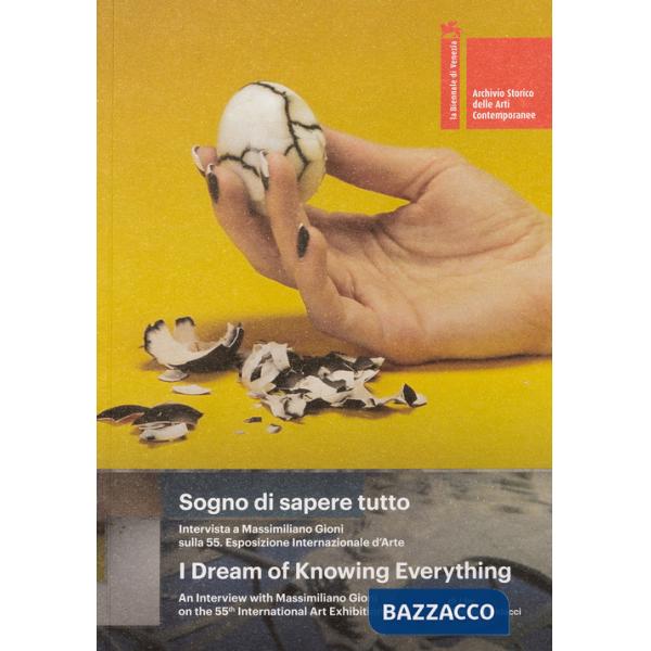 Sogno di sapere tutto. Intervista a Massimiliano Gioni sulla 55° Esposizione internazionale d'arte-I dream of knowing everything