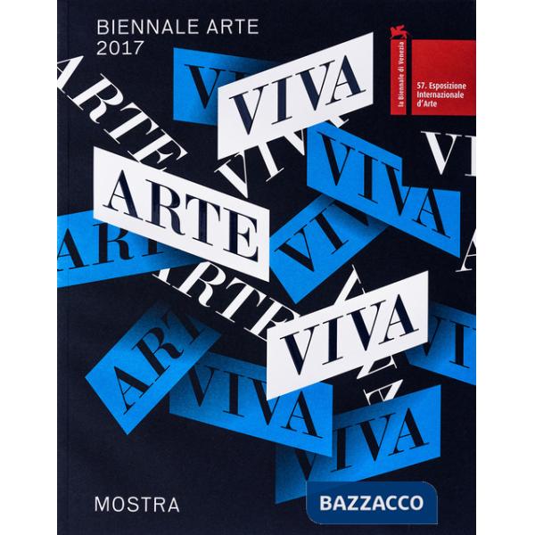 Biennale di Venezia. 57ª Esposizione internazionale d'arte. Viva arte viva (La)