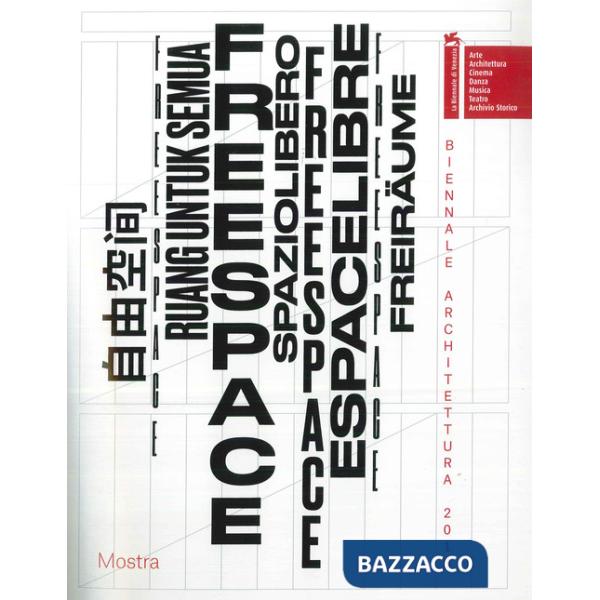 Biennale di Architettura 2018. Freespace