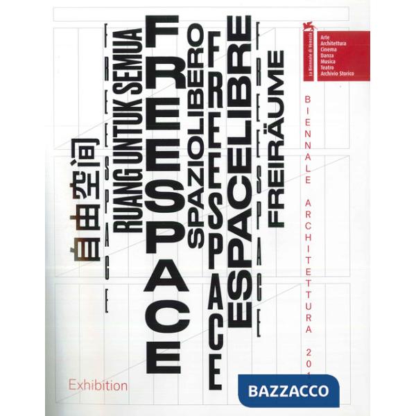 Biennale di Architettura 2018. Freespace. Ediz. inglese