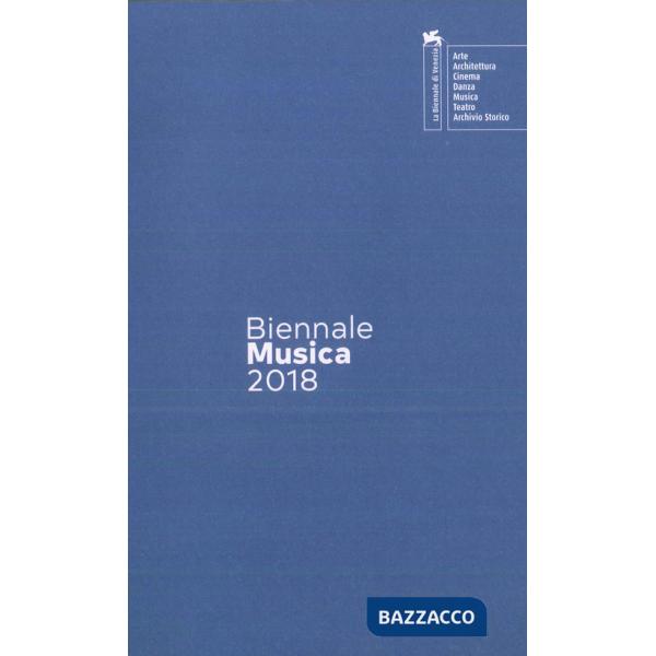 Biennale Musica 2018. Crossing the Atlantic. Ediz. italiana e inglese