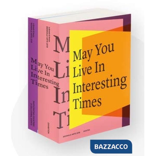 Biennale di Venezia. 58ª Esposizione internazionale d'arte. May you live in interesting times. Ediz inglese (La)