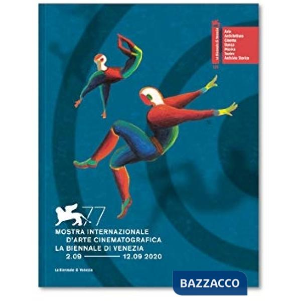 Biennale di Venezia. 77ª Mostra internazionale d'arte cinematografica. Ediz. italiana e inglese (La)